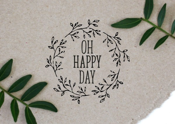 Blumenkranz Stempel mit Spruch OH HAPPY DAY