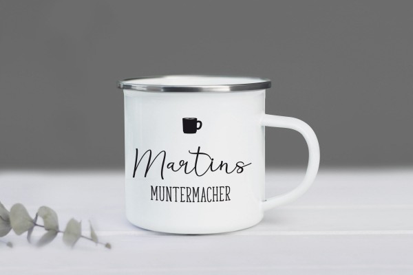 Emaille Tasse Muntermacher mit Namen personalisiert