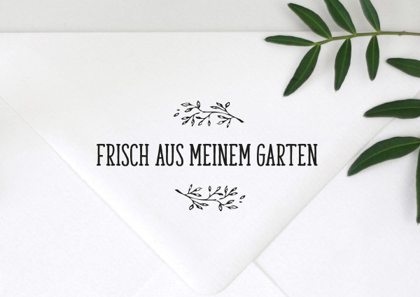 Stempel Textstempel Spruchstempel Frisch aus meinem Garten