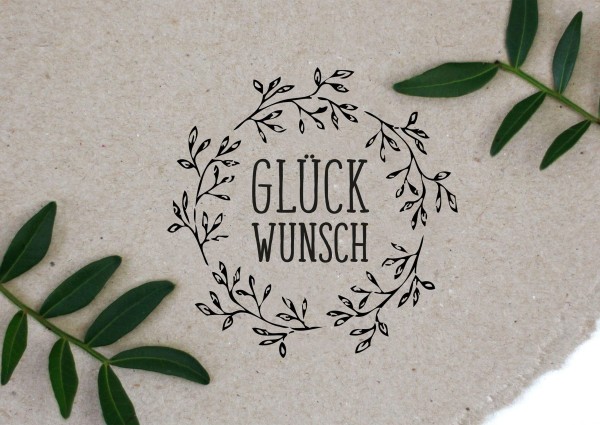 Blumenkranz Stempel mit Spruch GLÜCKWUNSCH